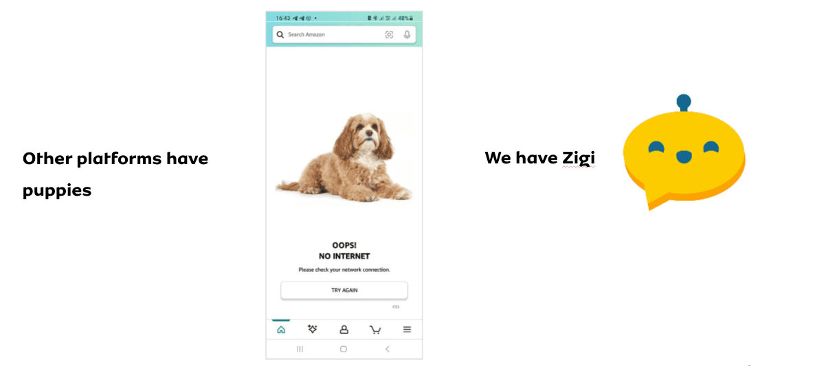 Discovery: other platforms have puppies, we have Zigi