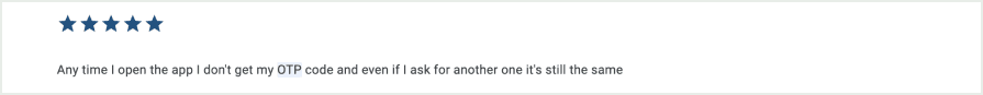 App store review: OTP code never arrives